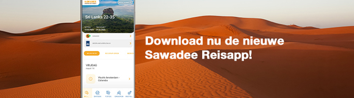 Download de nieuwe Sawadee Reisapp op je smartphone, met reisoverzicht en praktische informatie voor reizigers.