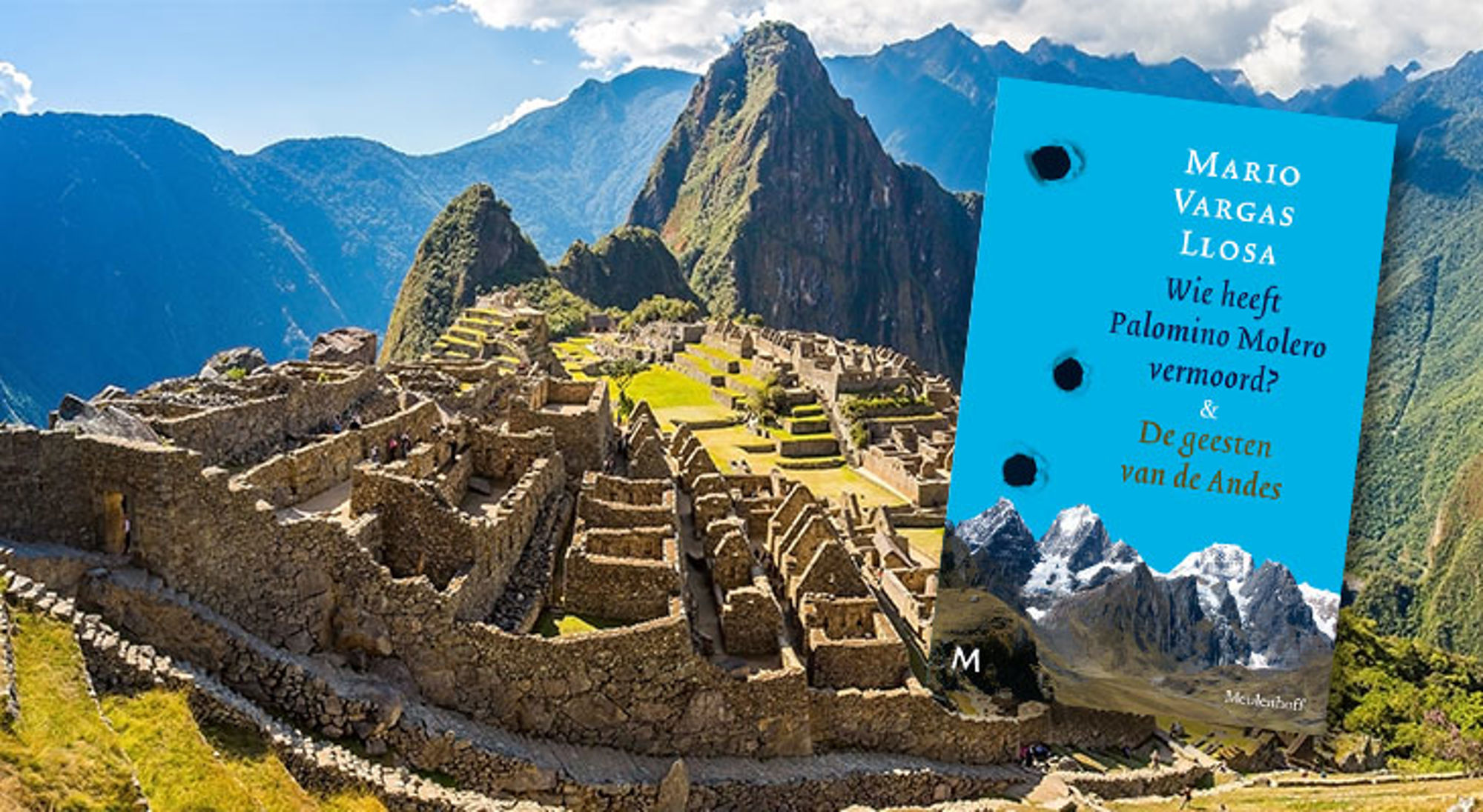 Peru Machu Picchu met berglandschap en boekcover van Mario Vargas Llosa, De geesten van de Andes.